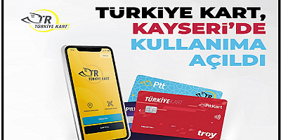 Türkiye Kart, Kayseri'de Kullanıma Açıldı