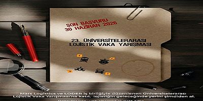 Üniversite Öğrencileri İçin Ödüllü Lojistik Yarışması Başladı