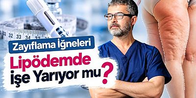 Zayıflama İğneleri Lipödemde İşe Yarıyor mu?